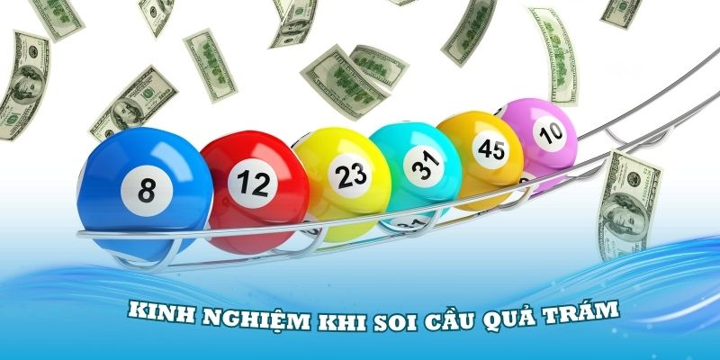 Một số kinh nghiệm khi soi cầu quả trám chuẩn nhất